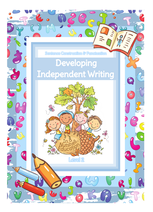 Level 2 - Developing Independent Writing