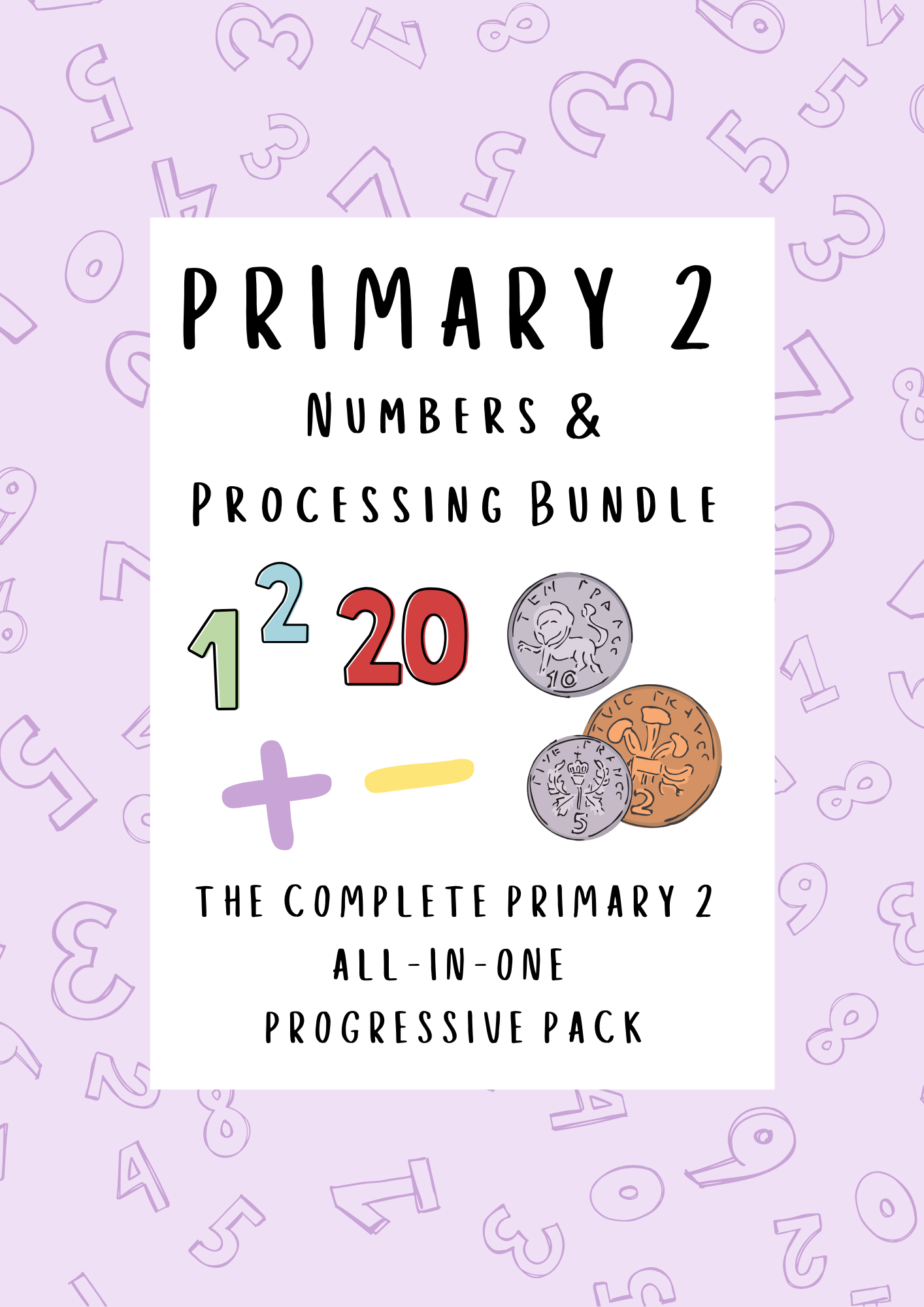 Primary 2 Numbers and Processing All in One Bundle